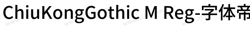 ChiuKongGothic M Reg字体转换
